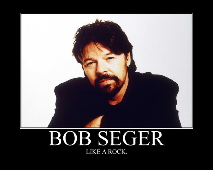 Bob Seger like a rock 